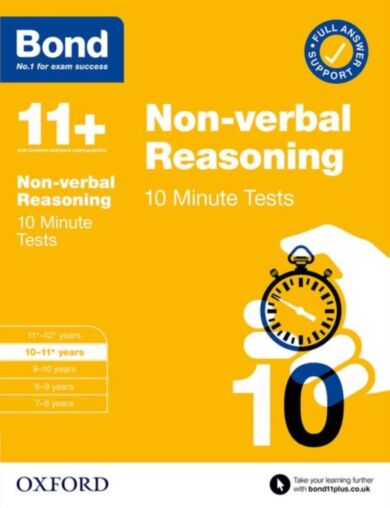 Bond 11+: Bond 11+ 10 Minute Tests Non-verbal Reasoning 10-11 years: For 11+ GL assessment and Entra