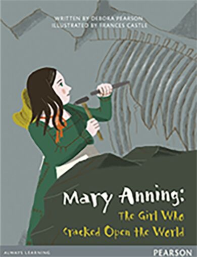 Bug Club Pro Guided Y4 Mary Anning: The Girl Who Cracked Open The World