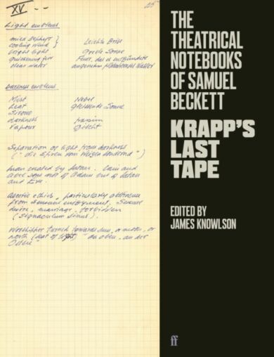 The Theatrical Notebooks of Samuel Beckett