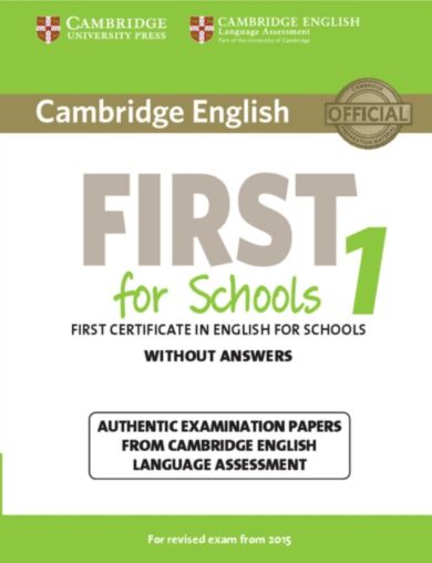 Cambridge English First for Schools 1 for Revised Exam from 2015 Student's Book without Answers