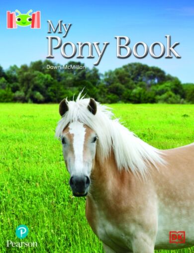 Bug Club Reading Corner: Age 4-7: My Pony Book