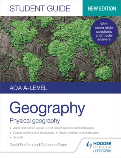 AQA A-level Geography Student Guide 1: Physical Geography