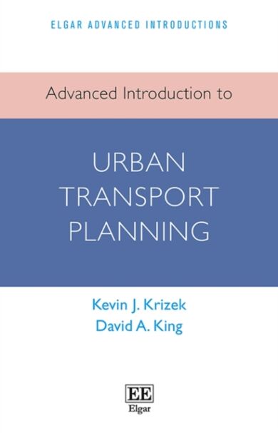 Advanced Introduction to Urban Transport Planning