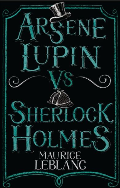 Arsene Lupin vs Sherlock Holmes