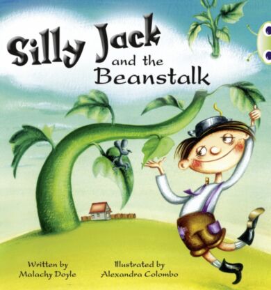 Bug Club Guided Fiction Year 1 Green A Silly Jack and the Beanstalk