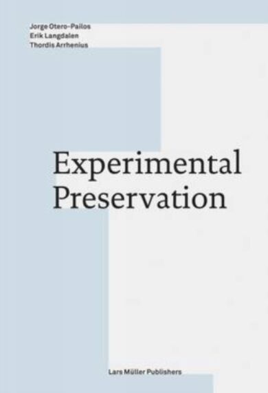 Experimental Preservation