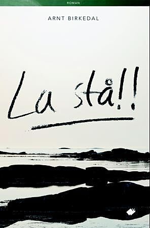 La stå!!