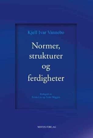 Normer, strukturer og ferdigheter