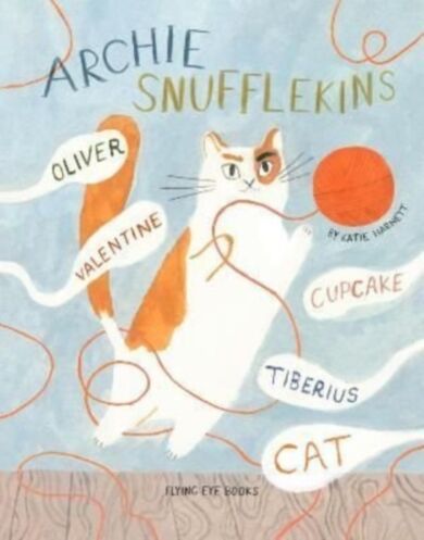 Archie Snufflekins Oliver Valentine Cupcake Tiberius Cat