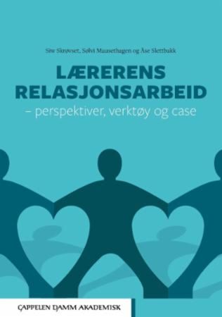 Lærerens relasjonsarbeid