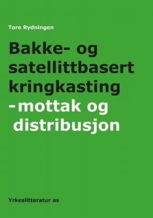 Bakke- og satellittbasert kringkasting