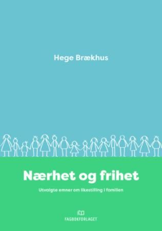 Nærhet og frihet