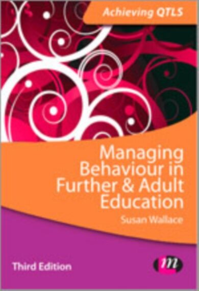 Managing Behaviour in Further and Adult Education