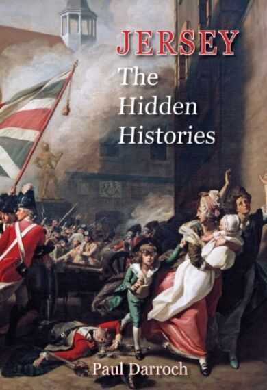 Jersey: The Hidden Histories