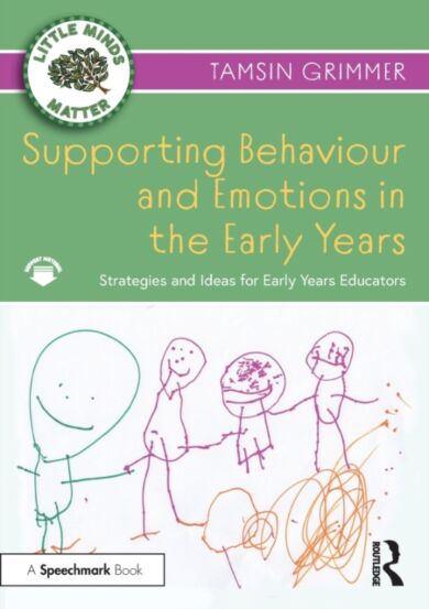 Supporting Behaviour and Emotions in the Early Years