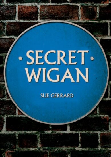 Secret Wigan