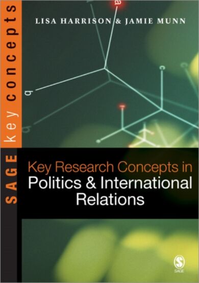 Key Research Concepts in Politics and International Relations