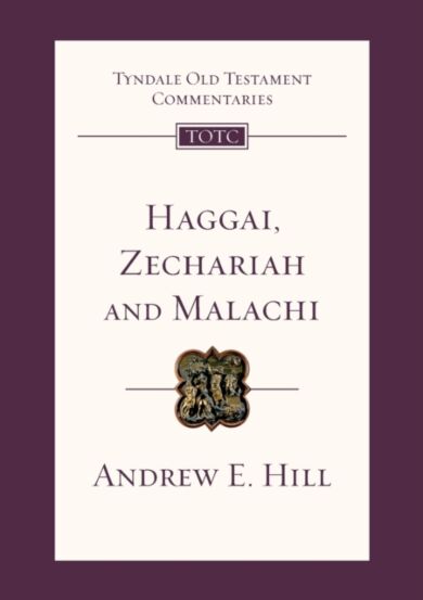 Haggai, Zechariah and Malachi