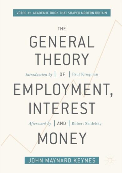 The General Theory of Employment, Interest, and Money