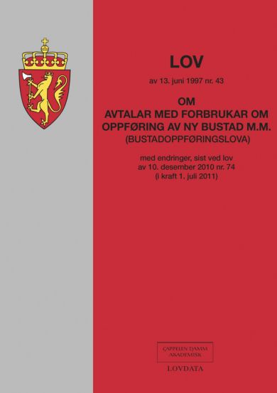 Lov om avtalar med forbrukar om oppføring av ny bustad m.m. (bustadoppføringslova) av 13. juni 1997 nr. 43