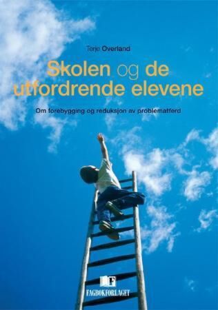 Skolen og de utfordrende elevene