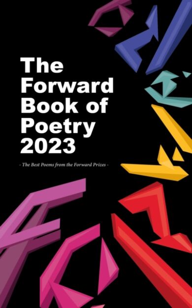 The Forward Book of Poetry 2023