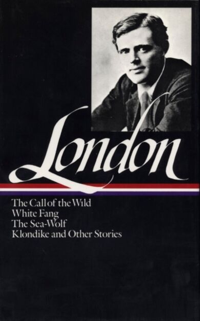 Jack London: Novels and Stories (LOA #6)