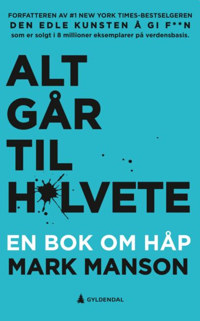 Alt går til h*lvete