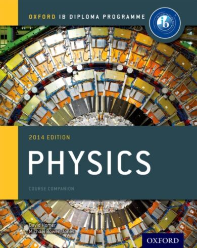 Oxford IB Diploma Programme: Physics Course Companion