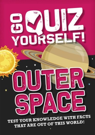 Go Quiz Yourself!: Outer Space