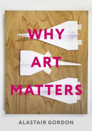 Why Art Matters