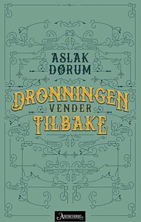 Dronningen vender tilbake