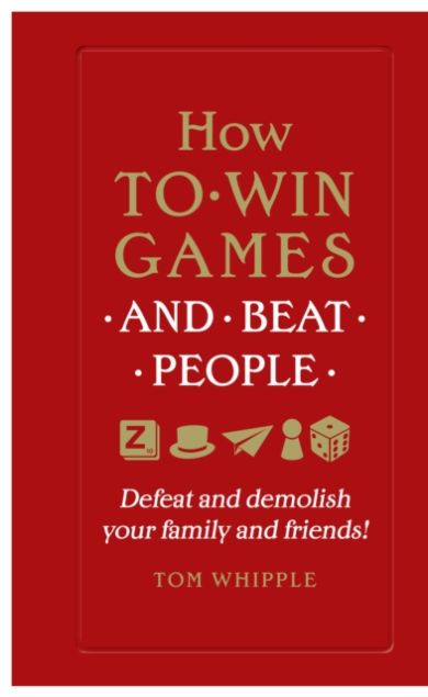 How to win games and beat people