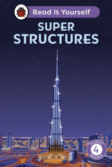 Super Structures: Read It Yourself - Level 4 Fluent Reader