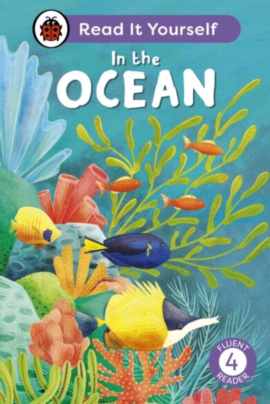 In the Ocean: Read It Yourself - Level 4 Fluent Reader