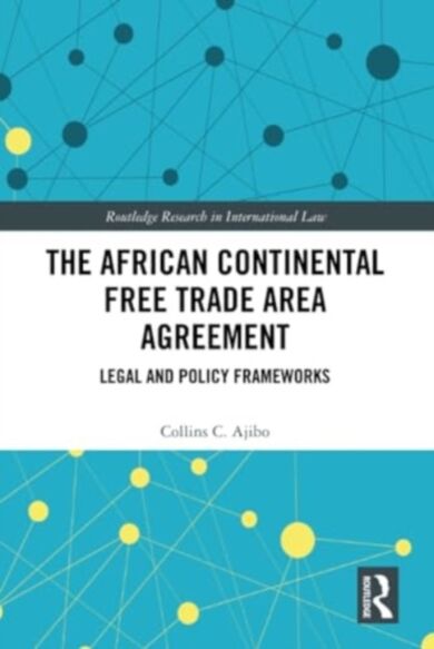 The African Continental Free Trade Area Agreement