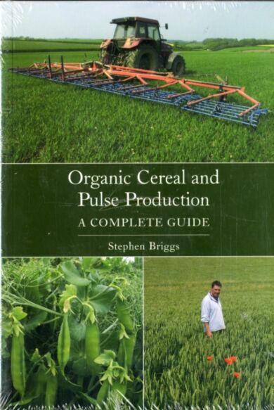 Organic Cereal and Pulse Production