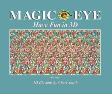 Magic Eye: Have Fun in 3D