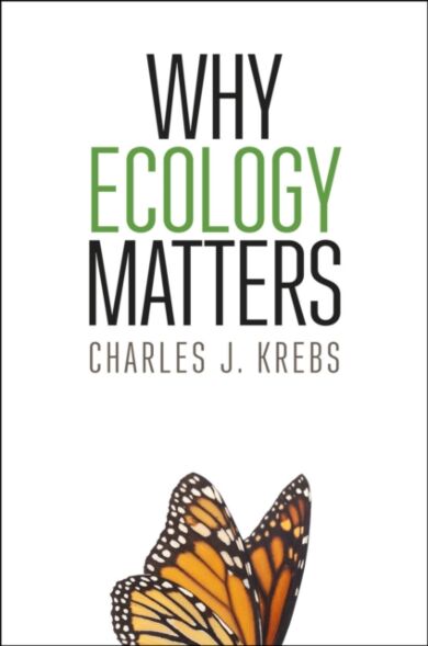 Why Ecology Matters