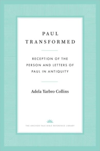 Paul Transformed