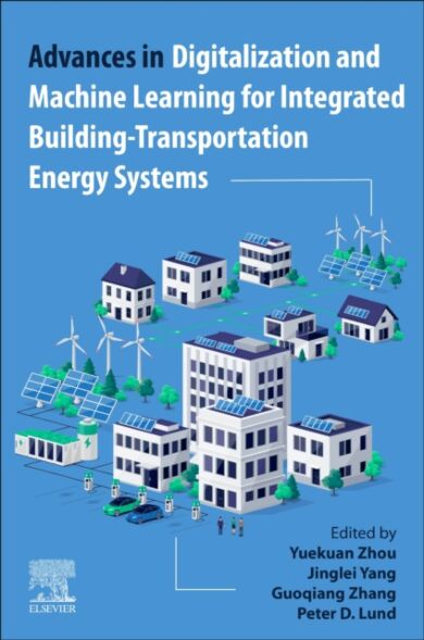 Advances in Digitalization and Machine Learning for Integrated Building-Transportation Energy System