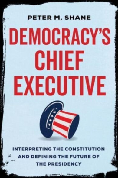 Democracy¿s Chief Executive