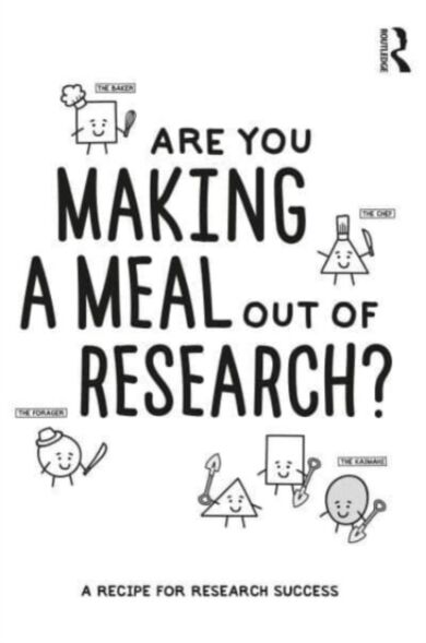 Are You Making a Meal Out of Research?