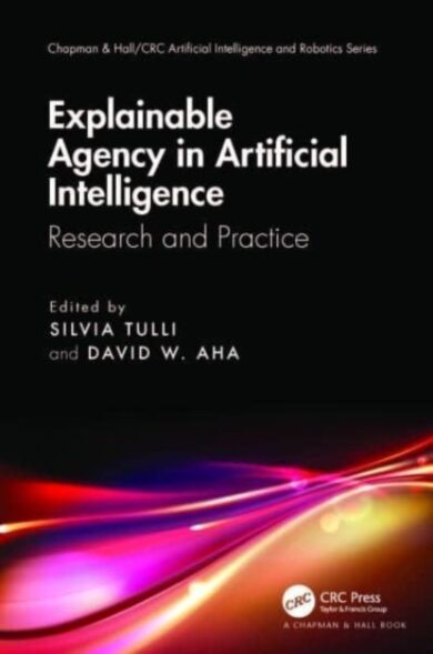 Explainable Agency in Artificial Intelligence