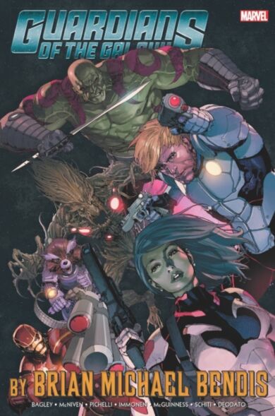 Guardians Of The Galaxy By Brian Michael Bendis Omnibus Vol. 1