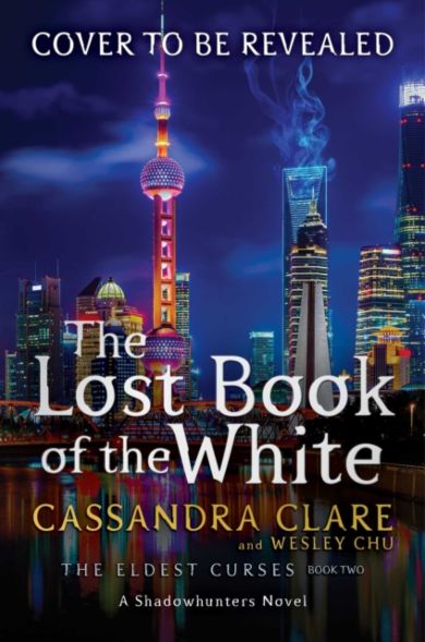 Lost Book of the White, The. Eldest Curses Book 2