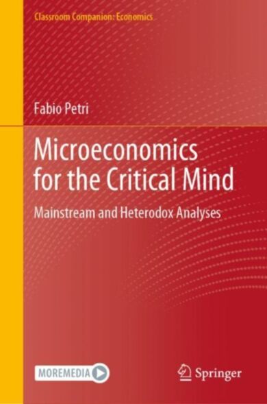 Microeconomics for the Critical Mind