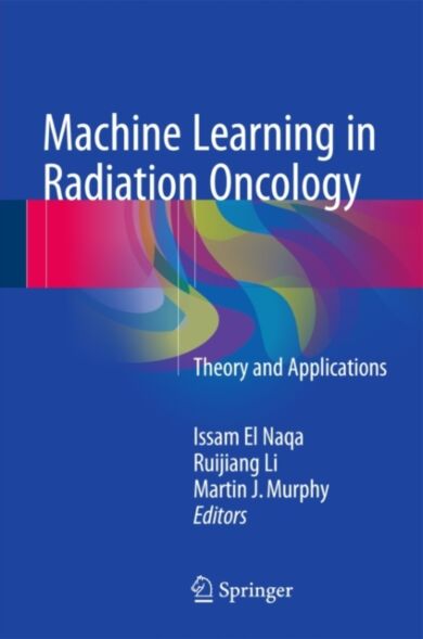 Machine Learning in Radiation Oncology