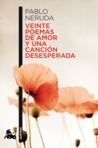 Veinte poemas de amor y una canción desesperada