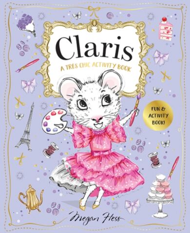 Claris: A Tres Chic Activity Book Volume #1